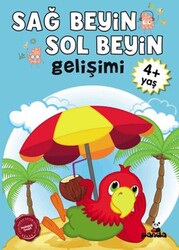 Sağ Beyin - Sol Beyin Gelişimi +4 Yaş - Beyaz Panda Yayınları