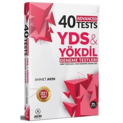40 Advanced Tests YDS ve Yökdil Deneme Testleri - Akın Dil Eğitim