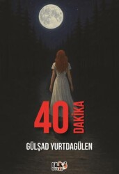 40 Dakika - Tilki Kitap