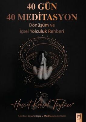 40 Gün 40 Meditasyon - 1