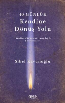 40 Günlük Kendine Dönüş Planı - 1