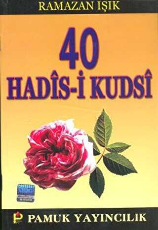 40 Hadis-i Kudsi Hadis-013 - Pamuk Yayıncılık