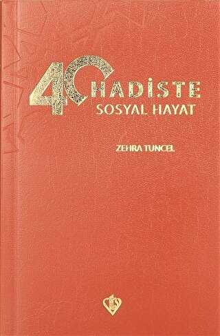 40 Hadiste Sosyal Hayat - Türkiye Diyanet Vakfı Yayınları