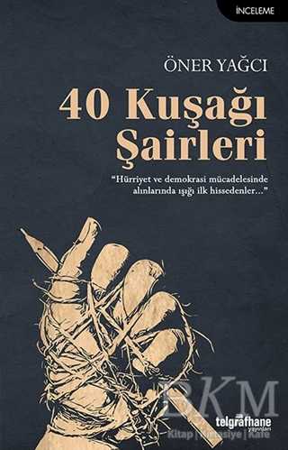 40 Kuşağı Şairleri - Telgrafhane Yayınları