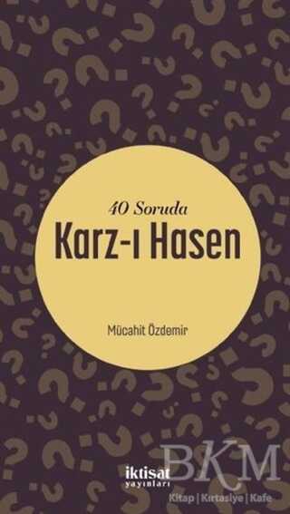 40 Soruda Karz-ı Hasen - İktisat Yayınları
