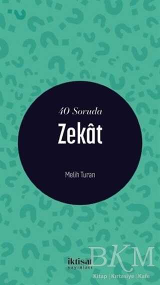 40 Soruda Zekat - İktisat Yayınları