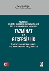 4054 Sayılı Rekabetin Korunması Hakkında Kanun’un Özel Hukuk Bakımından Sonuçları: Tazminat ve Geçer - Adalet Yayınevi