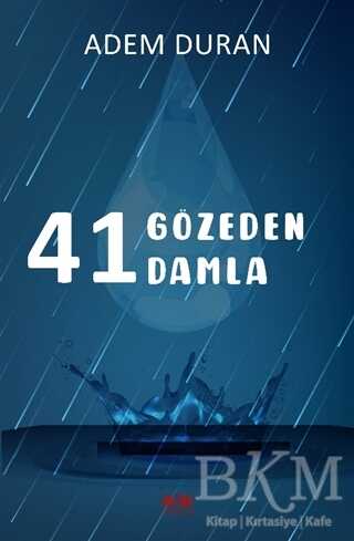 41 Gözeden 41 Damla - Akıl Fikir Yayınları