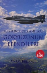 43 Yılın Uçuş Anıları Gökyüzünün Efendileri - Üniversiteli Kitabevi