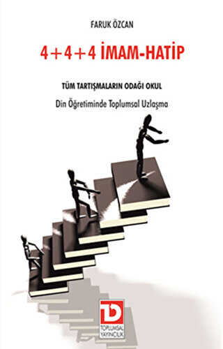 4+4+4 İmam - Hatip - Toplumsal Dönüşüm Yayınları