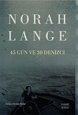45 Gün Ve 30 Denizci - 1
