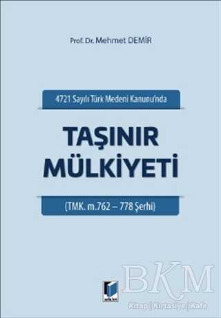 4721 Sayılı Türk Medeni Kanununda Taşınır Mülkiyeti
