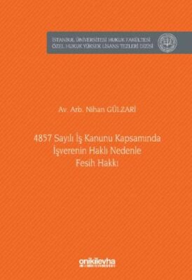 4857 Sayılı İş Kanunu Kapsamında İşverenin Haklı Nedenle Fesih Hakkı - 1