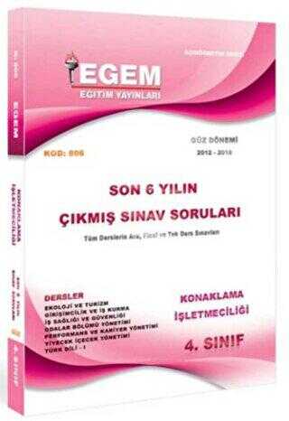 4. Sınıf 7. Yarıyıl Konaklama İşletmeciliği Güz Dönemi Çıkmış Sınav Soruları 2012-2018 - Egem Eğitim Yayınları
