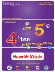 4`ten 5`e Türkçe - Matematik - Fen Hazırlık Kitabı - Tonguç Akademi