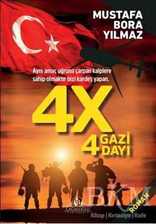 4X 4 Gazi 4 Dayı - Cağaloğlu Yayınevi