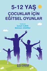 5-12 Yaş Çocuklar İçin Eğitsel Oyunlar - Efe Akademi Yayınları