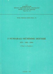 5 Numaralı Mühimme Defteri 973 - 1565 - 1566 - Devlet Arşivleri Genel Müdürlüğü