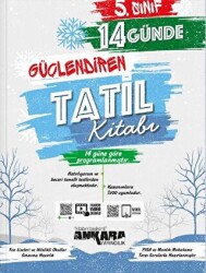 5. Sınıf 14 Günde Güçlendiren Tatil Kitabı - Ankara Yayıncılık
