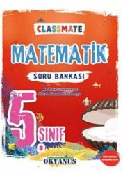 Okyanus Yayınları 5. Sınıf Classmate Matematik Soru Bankası - Okyanus Yayınları