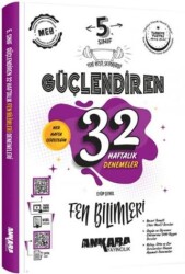 5. Sınıf Fen Bilimleri Güçlendiren 32 Haftalık Denemeleri - Ankara Yayıncılık