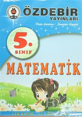 Özdebir Yayınları 5. Sınıf Matematik Çek Kopar Yaprak Test - 1