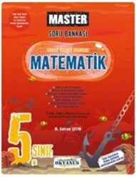 Okyanus Yayınları 5. Sınıf Matematik Master Soru Bankası - Okyanus Yayınları