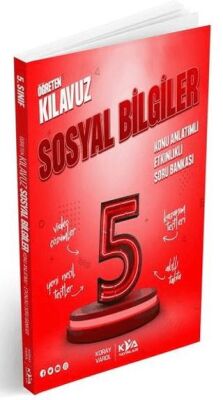 Koray Varol Akademi 5. Sınıf Öğreten Kılavuz Sosyal Bilgiler Konu Anlatımlı Etkinlikli Soru Bankası - 1