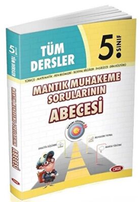 5. Sınıf Tüm Dersler Mantık Muhakeme Sorularının Abecesi - 1