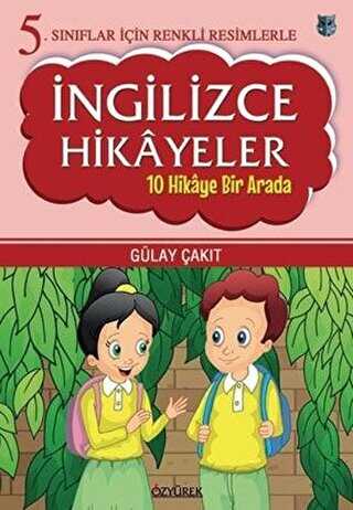 5. Sınıflar İçin Renkli Resimlerle İngilizce Hikayeler Seti - 10 Hikaye Bir Arada