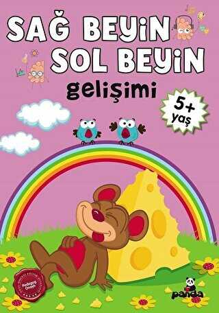 Sağ Beyin - Sol Beyin Gelişimi +5 Yaş - Beyaz Panda Yayınları