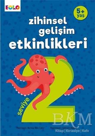 5+ Yaş Zihinsel Gelişim Etkinlikleri Seviye 2 - Eolo Yayıncılık