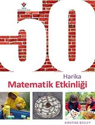 50 Harika Matematik Etkinliği - TÜBİTAK Yayınları