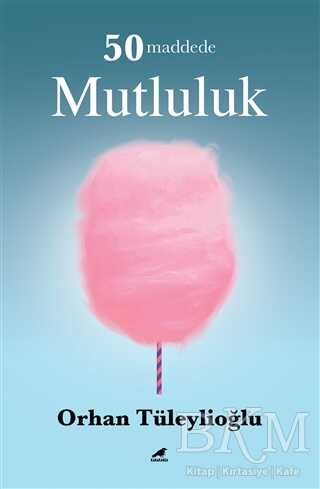 50 Maddede Mutluluk - Kara Karga Yayınları
