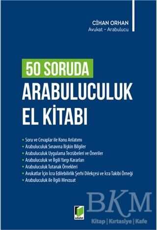 50 Soruda Arabuluculuk El Kitabı - Adalet Yayınevi
