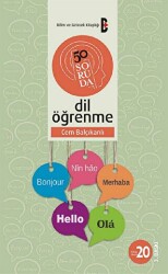 50 Soruda Dil Öğrenme - Bilim ve Gelecek Kitaplığı