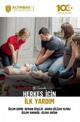 50 Soruda Herkes İçin İlk Yardım - Altınbaş Üniversitesi Yayınları