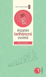 50 Soruda İnsanın Tarihöncesi Evrimi - Bilim ve Gelecek Kitaplığı