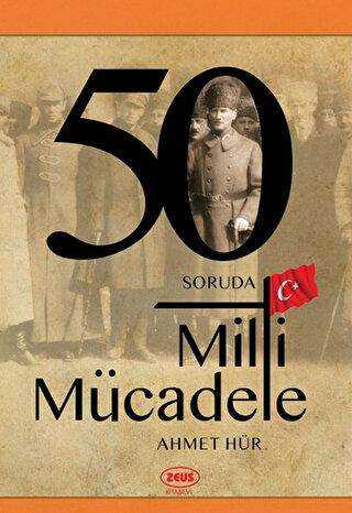 50 Soruda Milli Mücadele - Zeus Kitabevi