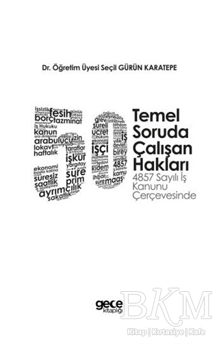 50 Temel Soruda Çalışan Hakları - 1