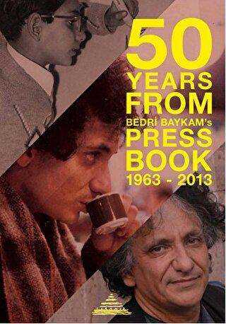 50 Years From Bedri Baykam`s Press Book - Piramid Sanat