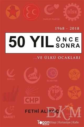50 Yıl Önce 50 Yıl Sonra - Togan Yayıncılık