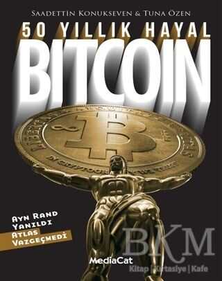 50 Yıllık Hayal Bitcoin - MediaCat Kitapları