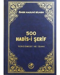 500 Hadis-i Şerif Tercümesi ve İzahı - Fazilet Neşriyat