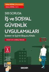 500 Soruda İş ve Sosyal Güvenlik Uygulamaları - Seçkin Yayıncılık