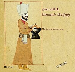 500 Yıllık Osmanlı Mutfağı - Boyut Yayın Grubu