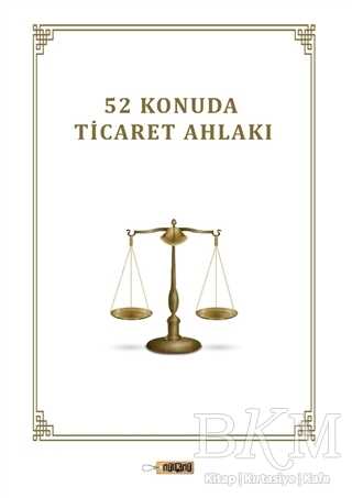 52 Konuda Ticaret Ahlakı - Etiket Yayınları