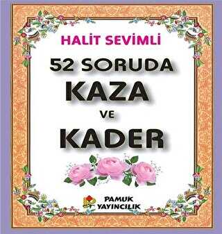 52 Soruda Kaza Ve Kader Kod-278 - Pamuk Yayıncılık