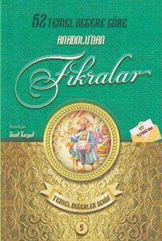 52 Temel Değere Göre Anadolu`dan Fıkralar - Temel Değerler Serisi 5 - Güneşyolu Yapım Yayın