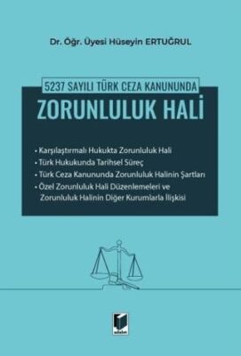 5237 Sayılı Türk Ceza Kanununda Zorunluluk Hali - 1